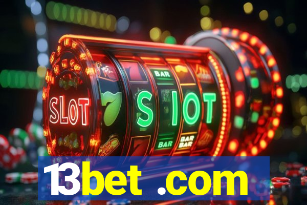 13bet .com